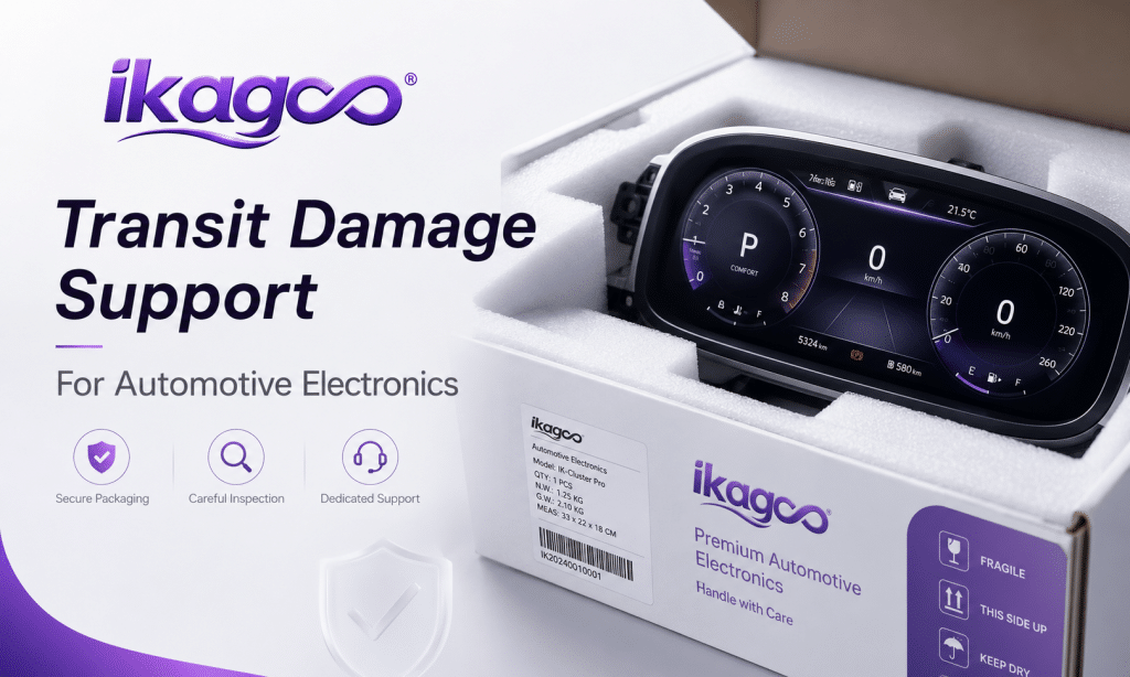 Transit Damage Support for Automotive Electronics with fair evidence review for damaged parcels, missing parts and delivery issues at iKAGOO.