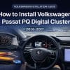 How to Install Volkswagen Passat PQ Digital Cluster
