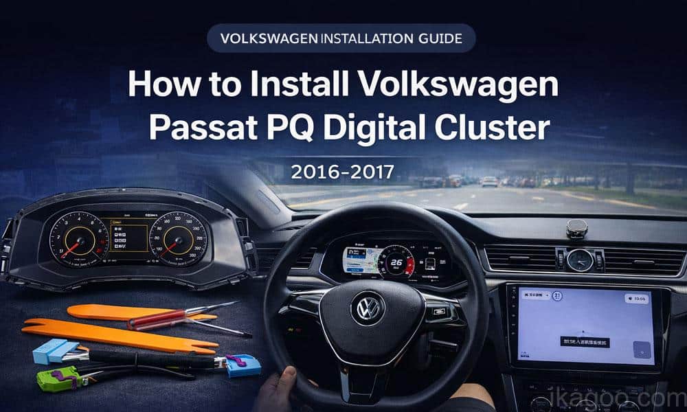 How to Install Volkswagen Passat PQ Digital Cluster