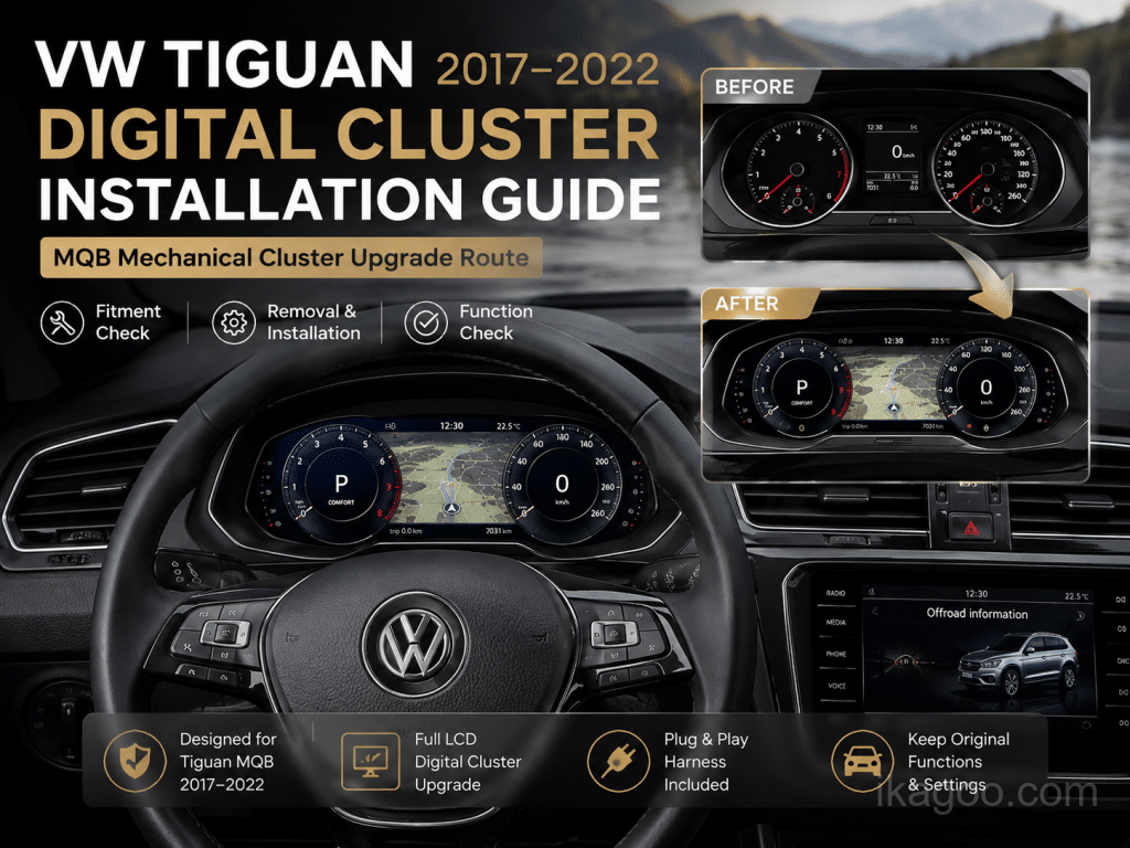 Volkswagen Tiguan MQB Digital Cluster Installation Guide (2017-2022)