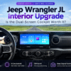 Jeep Wrangler JL Interior Upgrade: Is the Dual-Screen Cockpit Worth It?